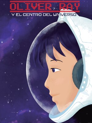 Oliver Ray y el Centro del Universo - Audiobook